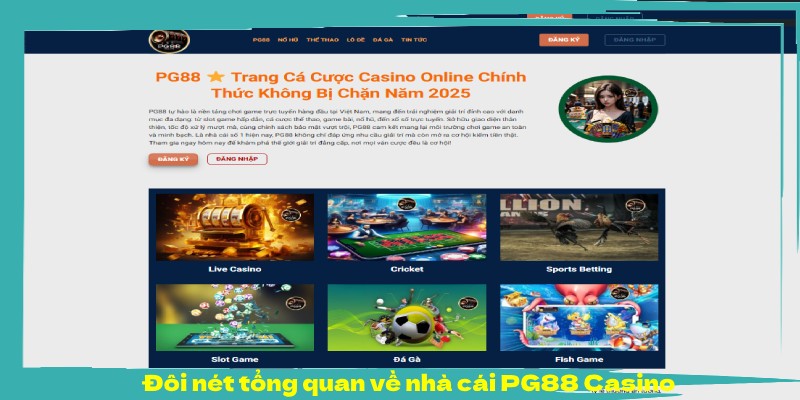 Đôi nét tổng quan về nhà cái PG88 Casino