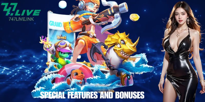 Special Features and Bonuses