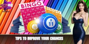 Tips to Improve Your Chances