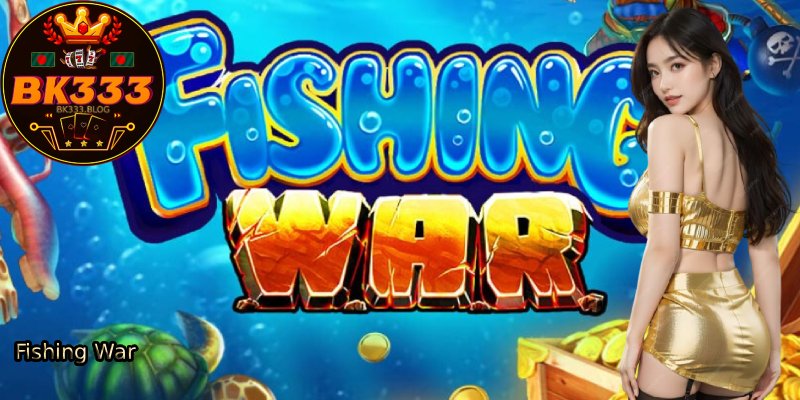 Fishing-War 