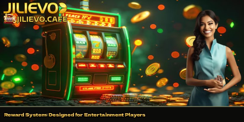 Reward-System_-Designed-for-Entertainment-Players 